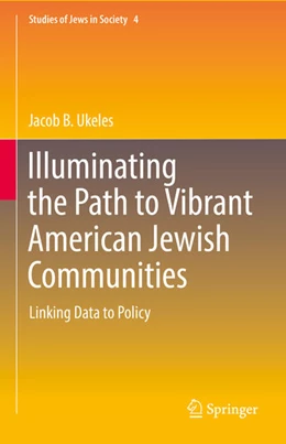 Abbildung von Ukeles | Illuminating the Path to Vibrant American Jewish Communities | 1. Auflage | 2022 | beck-shop.de