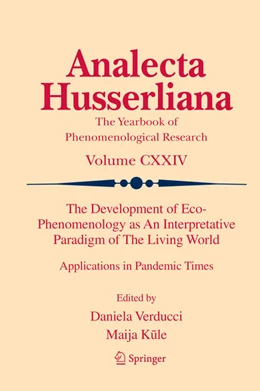 Abbildung von Verducci / Kule | The Development of Eco-Phenomenology as An Interpretative Paradigm of The Living World | 1. Auflage | 2022 | beck-shop.de