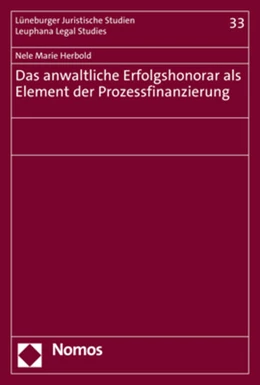 Abbildung von Herbold | Das anwaltliche Erfolgshonorar als Element der Prozessfinanzierung | 1. Auflage | 2022 | 33 | beck-shop.de