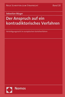 Abbildung von Bürger | Der Anspruch auf ein kontradiktorisches Verfahren | 1. Auflage | 2022 | 20 | beck-shop.de