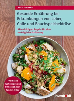 Abbildung von Lohmann | Gesunde Ernährung bei Erkrankungen von Leber, Galle und Bauchspeicheldrüse | 1. Auflage | 2022 | beck-shop.de