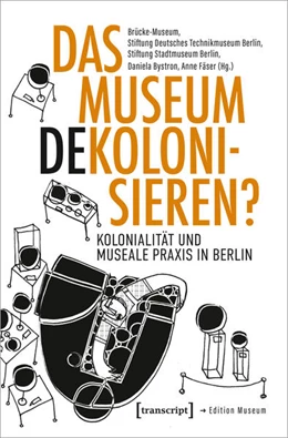 Abbildung von Bystron / Fäser | Das Museum dekolonisieren? | 1. Auflage | 2022 | 66 | beck-shop.de