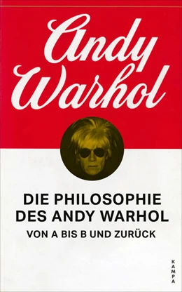 Abbildung von Warhol | Die Philosophie des Andy Warhol von A bis B und zurück | 1. Auflage | 2026 | beck-shop.de