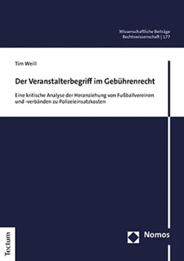 Abbildung von Weill | Der Veranstalterbegriff im Gebührenrecht | 1. Auflage | 2022 | 177 | beck-shop.de