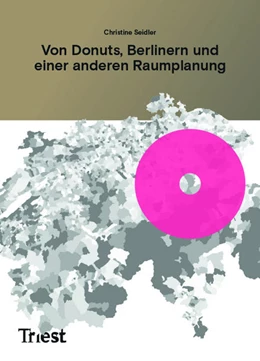 Abbildung von Seidler | Von Donuts, Berlinern und einer anderen Raumplanung | 1. Auflage | 2026 | beck-shop.de