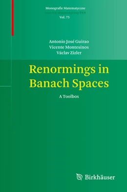 Abbildung von Guirao / Montesinos | Renormings in Banach Spaces | 1. Auflage | 2022 | beck-shop.de