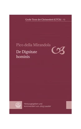 Abbildung von Della Mirandola / Lauster | Über die Würde des Menschen | 1. Auflage | 2022 | beck-shop.de