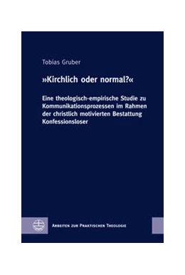 Abbildung von Gruber | »Kirchlich oder normal?« | 1. Auflage | 2022 | beck-shop.de