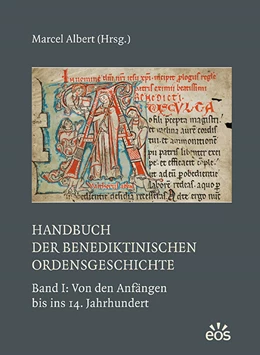 Abbildung von Albert | Handbuch der benediktinischen Ordensgeschichte - Band 1: Von den Anfängen bis ins 14. Jahrhundert | 1. Auflage | 2022 | beck-shop.de