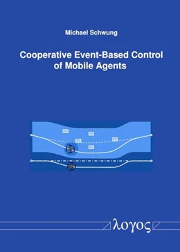 Abbildung von Schwung | Cooperative Event-Based Control of Mobile Agents | 1. Auflage | 2022 | beck-shop.de