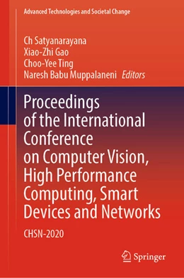 Abbildung von Satyanarayana / Gao | Proceedings of the International Conference on Computer Vision, High Performance Computing, Smart Devices and Networks | 1. Auflage | 2022 | beck-shop.de