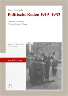 Abbildung von Grzesinski / Krause-Vilmar | Politische Reden 1919–1933 | 1. Auflage | 2022 | beck-shop.de