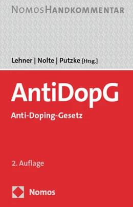 Abbildung von Lehner / Nolte | Anti-Doping-Gesetz: AntiDopG | 2. Auflage | 2024 | beck-shop.de