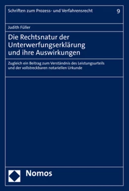 Abbildung von Füller | Die Rechtsnatur der Unterwerfungserklärung und ihre Auswirkungen | 1. Auflage | 2022 | 9 | beck-shop.de