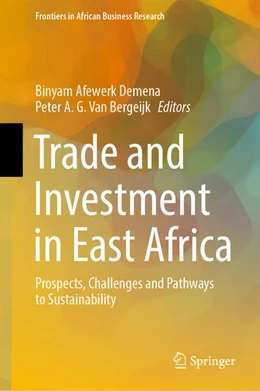 Abbildung von Demena / Bergeijk | Trade and Investment in East Africa | 1. Auflage | 2022 | beck-shop.de