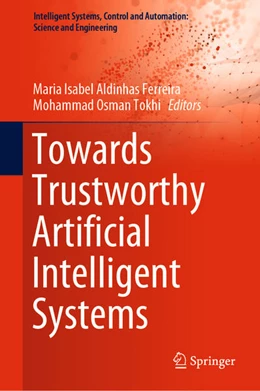 Abbildung von Ferreira / Tokhi | Towards Trustworthy Artificial Intelligent Systems | 1. Auflage | 2022 | beck-shop.de