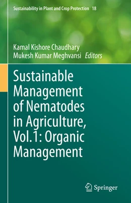 Abbildung von Chaudhary / Meghvansi | Sustainable Management of Nematodes in Agriculture, Vol.1: Organic Management | 1. Auflage | 2022 | beck-shop.de