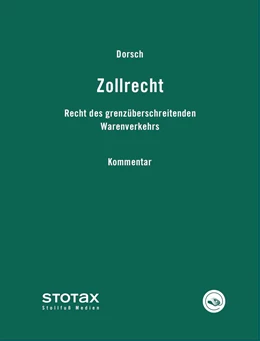 Abbildung von Dorsch | Zollrecht • mit Aktualisierungsservice | 1. Auflage | 2018 | beck-shop.de
