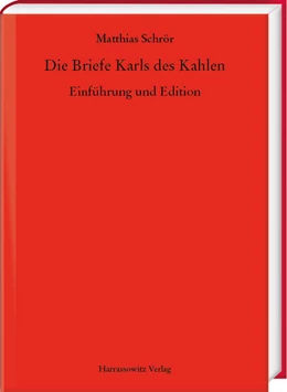 Abbildung von Schrör | Die Briefe Karls des Kahlen | 1. Auflage | 2022 | 69 | beck-shop.de