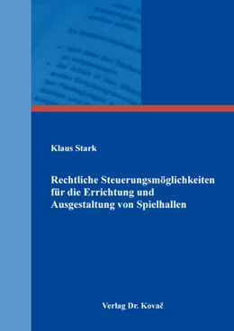 Abbildung von Stark | Rechtliche Steuerungsmöglichkeiten für die Errichtung und Ausgestaltung von Spielhallen | 1. Auflage | 2022 | 75 | beck-shop.de