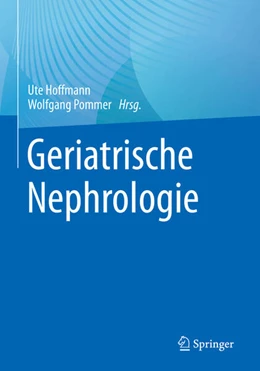 Abbildung von Hoffmann / Pommer | Geriatrische Nephrologie | 1. Auflage | 2023 | beck-shop.de