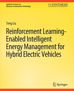 Abbildung von Liu | Reinforcement Learning-Enabled Intelligent Energy Management for Hybrid Electric Vehicles | 1. Auflage | 2022 | beck-shop.de
