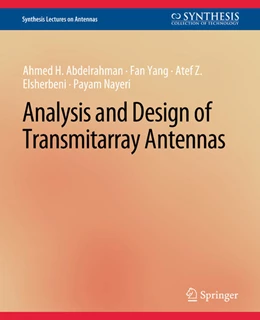 Abbildung von Abdelrahman / Yang | Analysis and Design of Transmitarray Antennas | 1. Auflage | 2022 | beck-shop.de