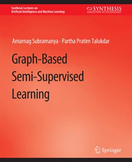Abbildung von Subramanya / Talukdar | Graph-Based Semi-Supervised Learning | 1. Auflage | 2022 | beck-shop.de