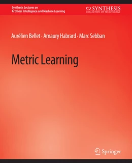 Abbildung von Bellet / Habrard | Metric Learning | 1. Auflage | 2022 | beck-shop.de