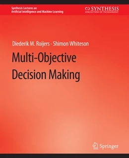 Abbildung von Roijers / Whiteson | Multi-Objective Decision Making | 1. Auflage | 2022 | beck-shop.de