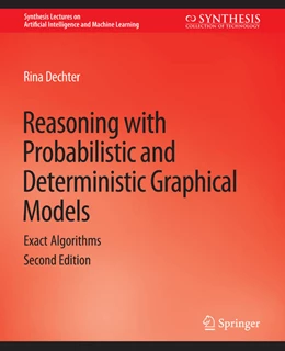 Abbildung von Dechter | Reasoning with Probabilistic and Deterministic Graphical Models | 1. Auflage | 2022 | beck-shop.de