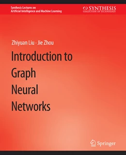 Abbildung von Liu / Zhou | Introduction to Graph Neural Networks | 1. Auflage | 2022 | beck-shop.de