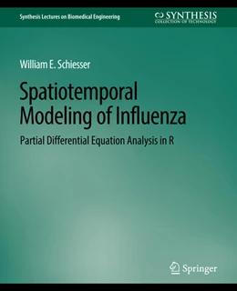 Abbildung von Schiesser | Spatiotemporal Modeling of Influenza | 1. Auflage | 2022 | beck-shop.de
