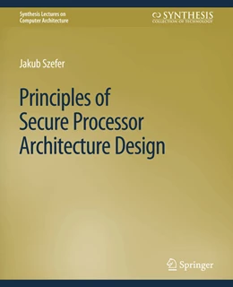 Abbildung von Szefer | Principles of Secure Processor Architecture Design | 1. Auflage | 2022 | beck-shop.de