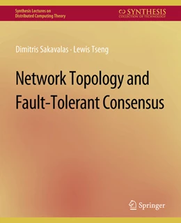 Abbildung von Sakavalas / Tseng | Network Topology and Fault-Tolerant Consensus | 1. Auflage | 2022 | beck-shop.de