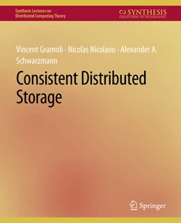Abbildung von Gramoli / Nicolaou | Consistent Distributed Storage | 1. Auflage | 2022 | beck-shop.de