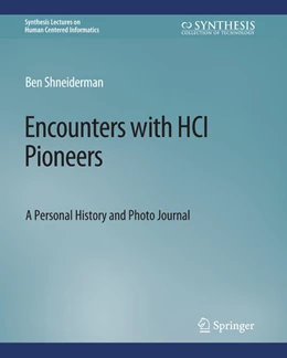 Abbildung von Shneiderman | Encounters with HCI Pioneers | 1. Auflage | 2022 | beck-shop.de