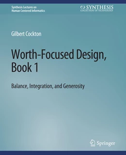 Abbildung von Cockton | Worth-Focused Design, Book 1 | 1. Auflage | 2022 | beck-shop.de