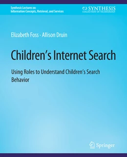 Abbildung von Foss / Druin | Children's Internet Search | 1. Auflage | 2022 | beck-shop.de