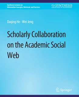 Abbildung von He / Jeng | Scholarly Collaboration on the Academic Social Web | 1. Auflage | 2022 | beck-shop.de