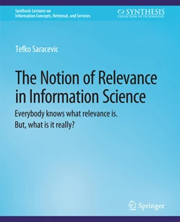 Abbildung von Saracevic | The Notion of Relevance in Information Science | 1. Auflage | 2022 | beck-shop.de