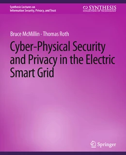 Abbildung von McMillin / Roth | Cyber-Physical Security and Privacy in the Electric Smart Grid | 1. Auflage | 2022 | beck-shop.de