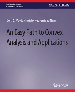 Abbildung von Mordukhovich / Mau Nam | An Easy Path to Convex Analysis and Applications | 1. Auflage | 2022 | beck-shop.de