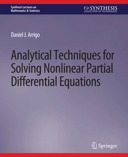 Abbildung von Arrigo | Analytical Techniques for Solving Nonlinear Partial Differential Equations | 1. Auflage | 2022 | beck-shop.de