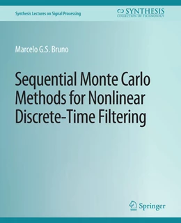 Abbildung von G. S. Bruno / G. S. | Sequential Monte Carlo Methods for Nonlinear Discrete-Time Filtering | 1. Auflage | 2022 | beck-shop.de