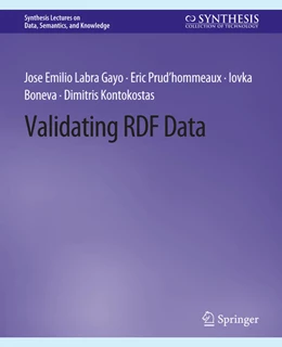 Abbildung von Gayo / Prud'hommeaux | Validating RDF Data | 1. Auflage | 2022 | beck-shop.de