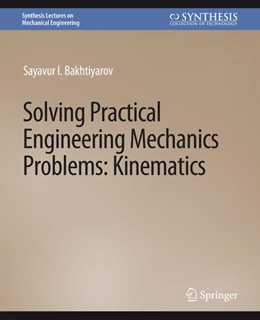 Abbildung von Bakhtiyarov | Solving Practical Engineering Mechanics Problems | 1. Auflage | 2022 | beck-shop.de
