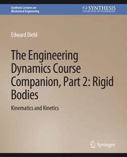 Abbildung von Diehl | The Engineering Dynamics Course Companion, Part 2 | 1. Auflage | 2022 | beck-shop.de