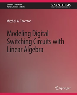 Abbildung von Thornton | Modeling Digital Switching Circuits with Linear Algebra | 1. Auflage | 2022 | beck-shop.de