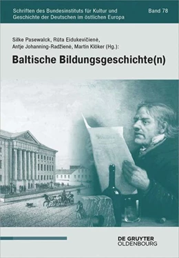 Abbildung von Pasewalck / Eidukeviciene | Baltische Bildungsgeschichte(n) | 1. Auflage | 2022 | 78 | beck-shop.de
